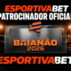  Esportiva Bet anunciou patrocínio para o Campeonato Baiano 2026